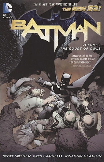 Snyder S. Batman. Volume 1. The Court of Owls snyder s tynion iv j batman volume 2 the city of owls the new 52