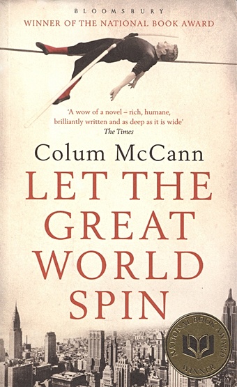 McCann C. Let The Great World Spin messner kate escape from the twin towers
