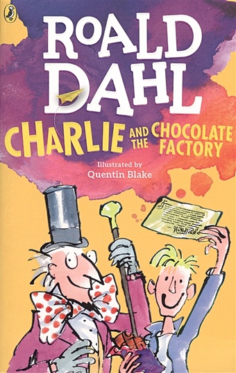 Dahl R. Charlie and the Chocolate Factory dahl roald charlie and the chocolate factory