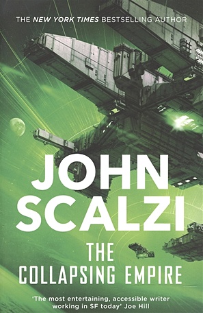 scalzi john the collapsing empire Scalzi J. The Collapsing Empire