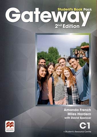 French A., Hordern M., Spencer D. Gateway. C1. 2nd Edition. Students Book with Students Resource Centre + Online Code french a hordern m spencer d gateway c1 2nd edition students book with students resource centre online code