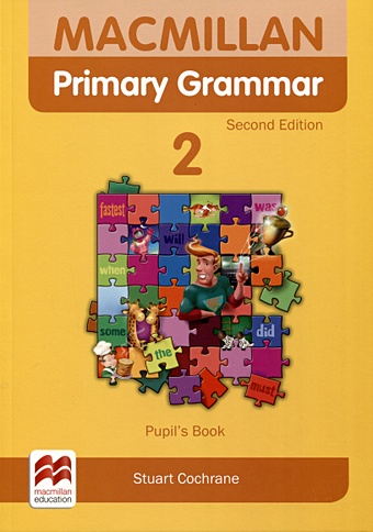 Cochrane S. Macmillan Primary Grammar 2. Second Edition. Pupils Book + Webcode cochrane s mac primary grammar 2ed 1 tb webcode