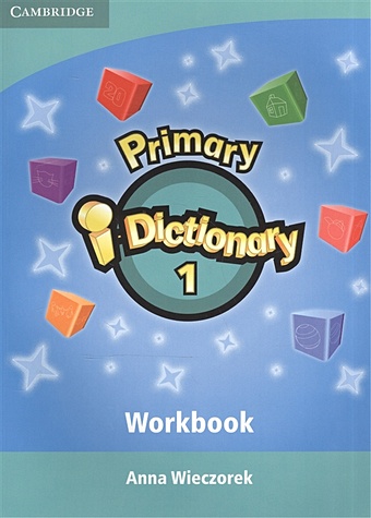 Wieczorek A. Primary i-Dictionary 1 Starters Workbook (+CD) wieczorek a primary i dictionary 1 starters workbook cd