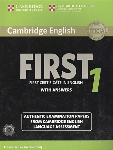 Cambridge English First 1 without Answers. First Certificate in English. Authentic Examination Papers from Cambridge English Language Assessment (+2CD) cambridge english ielts 10 with answers authentic examination papers from cambridge english language assessment with audio