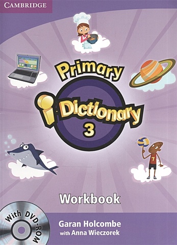 Holcombe G., Wieczorek A. Primary i-Dictionary 3. Flyers Workbook (+DVD) wieczorek anna primary i dictionary level 1 starters workbook and cd rom pack