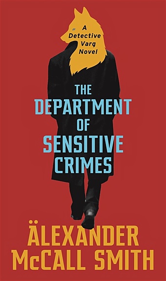 Smith A. The Department of Sensitive Crimes
