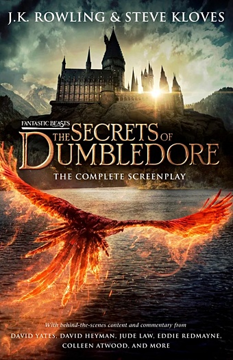 Роулинг Джоан Fantastic Beasts. The Secrets of Dumbledore. The Complete Screenplay