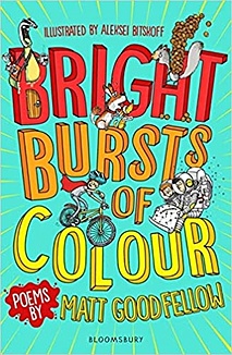 Goodfellow Matt Bright Bursts of Colour markle sandra what if you had an animal tongue