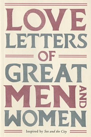 Doyle U. Love Letters of Great Men and Women love letters of great men and women