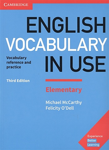 McCarthy M., O`Dell F. English Vocabulary in Use. Elementary. Vocabulary reference and practice with answers mccarthy michael o dell felicity english vocabulary in use elementary