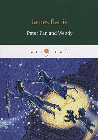Barrie J. Peter Pan and Wendy = Питер Пен и Венди: на англ.яз barrie james matthew peter pan and peter pan in kensington gardens