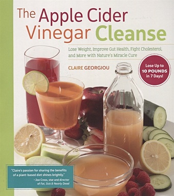 Georgiou C. The Apple Cider Vinegar Cleanse aksu vital hawthorn vinegar 500 ml vinegar liquid useful healthy water antioxidant organic pure natural quality reliable apple