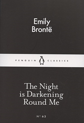 bronte emily the night is darkening round me Bronte E. The Night is Darkening Round Me