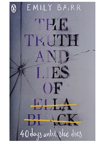 Barr E. The Truth and Lies of Ella Black martin a the truth about stacey