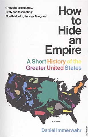 Immerwahr D. How to Hide an Empire constitution of the united states of america with the declaration of independence