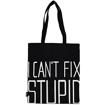 цена Сумка I can t fix stupid (черная) (текстиль) (40х32) (СК2021-130)