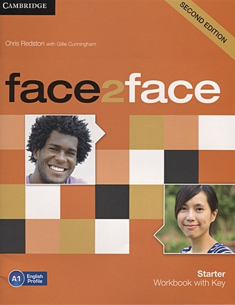 Redston C., Cunningham G. Face2Face. Starter Workbook with key (A1) редстон крис face2face 2ed adv wb key