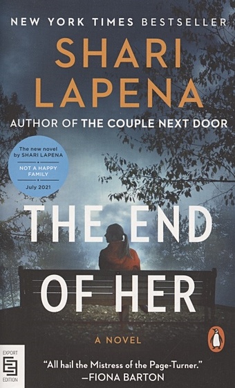 Lapena S. The End of Her. A Novel dicker j the disappearance of stephanie mailer