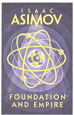 Asimov I. Foundation and Empire