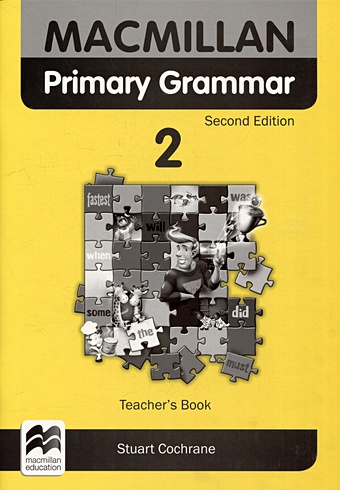 Cochrane S. Macmillan Primary Grammar 2. 2nd Edition. Teachers Book and Webcode Pack cochrane s mac primary grammar 2ed 1 tb webcode