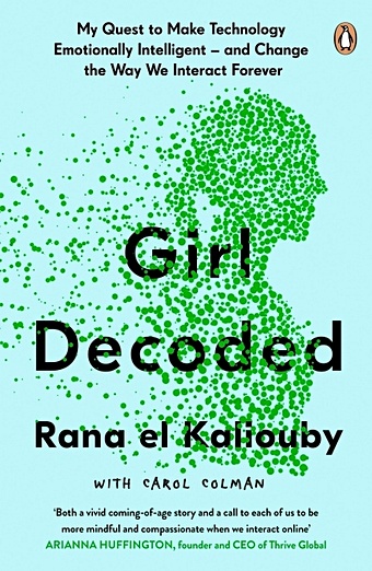 Kaliouby R. Girl Decoded