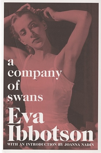 Ibbotson E. A Company of Swans ibbotson e a company of swans