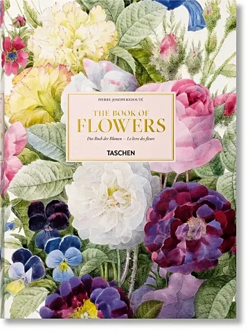 Лак Х.В., Дрессендорфер В. Redoute. Book of Flowers lack h walter a garden eden masterpieces of botanical illustration
