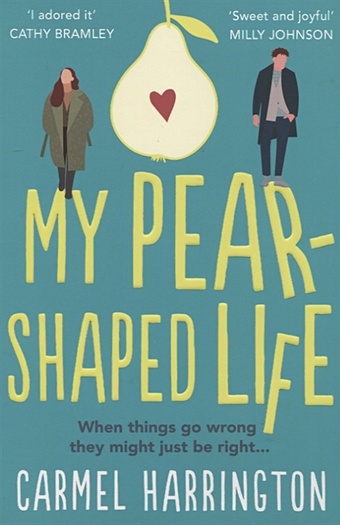 Harrington C. My Pear-Shaped Life my pear shaped life