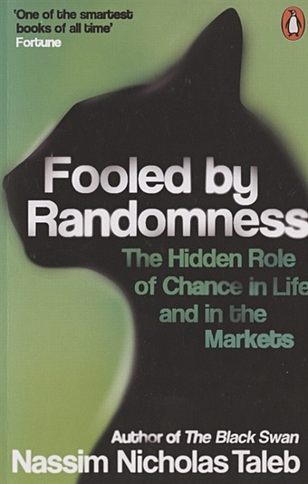 Taleb N. Fooled by Randomness taleb n fooled by randomness