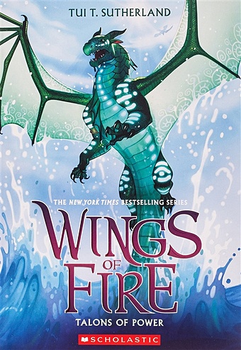 Sutherland T. Wings of Fire. Book 9. Talons of power цена и фото