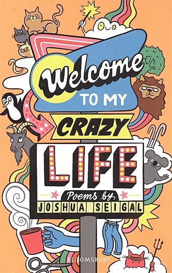 цена Seigal J. Welcome to my Crazy Life