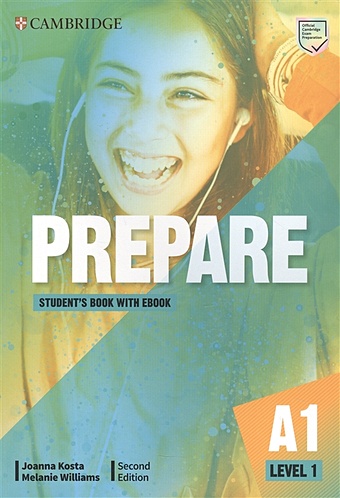 Kosta J., Williams M. Prepare. A1. Level 1. Students Book with eBook. Second Edition holcombe g prepare a1 level 1 workbook with digital pack second edition