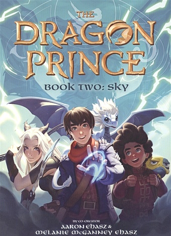 Ehasz Aaron The Dragon Prince. Book Two. Sky уэст трейси the dragon prince callum s spellbook