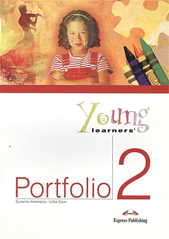 Antonaros S., Couri L. Young Learners Portfolio 2 young learners portfolio 1 pupils book учебник