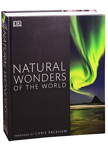 Natural Wonders of the World packham chris chris packham s nature handbook explore the wonders of the natural world