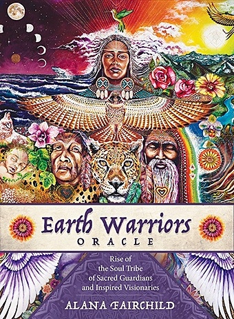 Fairchild А. Earth Warriors Oracle earth warriors oracle deck tarot rise of the soul tribe of sacred guardians and inspired visionaries cards game goard game toy