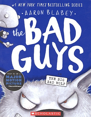 цена Blabey Aaron The Bad Guys in The Big Bad Wolf
