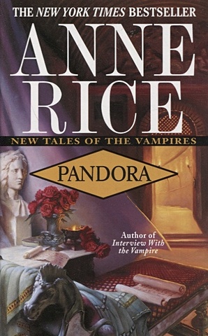 Rice A. Pandora rice a the vampire chronicles interview with the vampire the vampire lestat the queen of the damned
