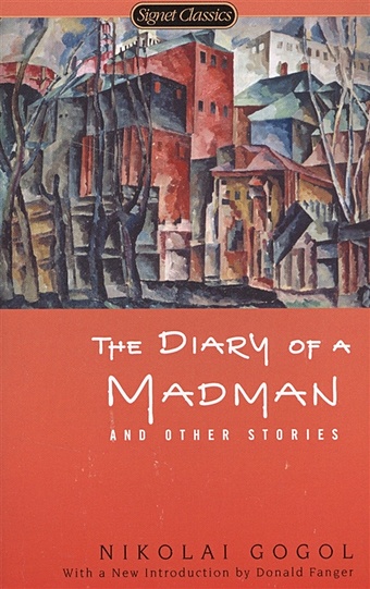 Gogol N. The Diary of a Madman and Other Stories  keller ch ed russian stories