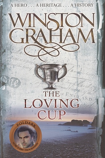 Graham W. The Loving Cup graham winston jeremy poldark