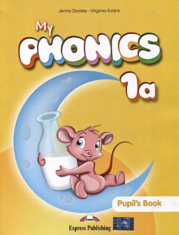phonics flashcards Dooley J., Evans V. My Phonics 1a Pupils Book with Cross-Platform Application