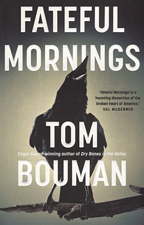 Bouman T. Fateful Mornings