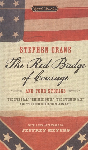 Crane S. The Red Badge of Courage and Four Stories grane m fifty great american short stories