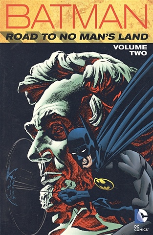 зонт batman bat and gold Dixon Chuck Batman: Road to No Mans Land Vol. 2