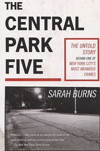 Burns S. The Central Park Five постер image republic the new yorker sempe central park n12 01then12sem 300х400