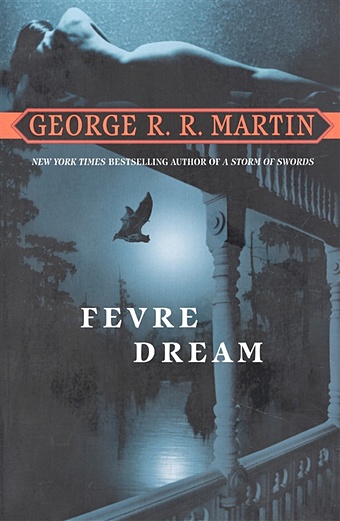 Martin George R.R. Fevre Dream martin g fevre dream