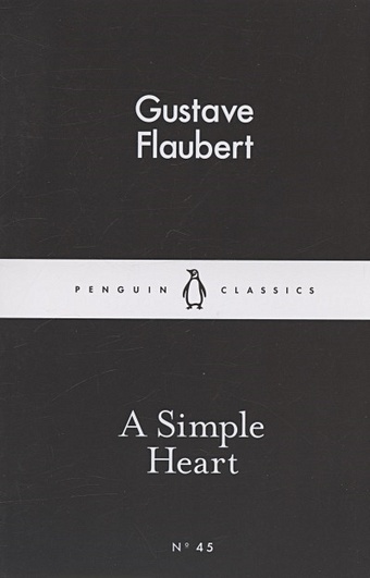 flaubert gustave a simple heart Flaubert G. A Simple Heart