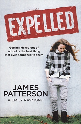 Patterson J., Raymond E. Expelled паттерсон джеймс raymond emily expelled