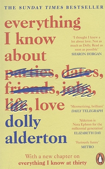 Alderton D. Everything I Know About Love alderton dolly everything i know about love