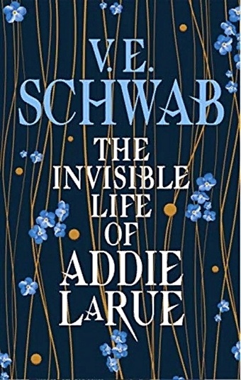Schwab V. The Invisible Life of Addie LaRue schwab v e das unsichtbare leben der addie larue